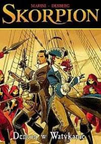 Skorpion: Demon w Watykanie - Enrico Marini, Stephen Desberg