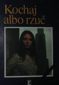 Kochaj albo rzuć - Andrzej Mularczyk