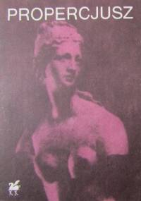 Poezje wybrane - Sextus Propercjusz