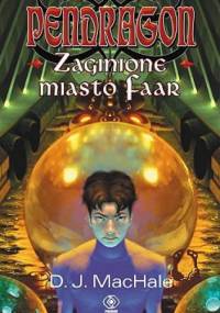 Zaginione miasto Faar - D.J. MacHale