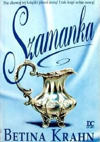 Szamanka - Betina Krahn