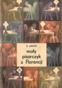 Mały pisarczyk z Florencji - Edmund de Amicis