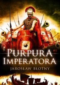 Purpura imperatora - Jarosław Błotny