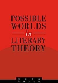 Possible Worlds in Literary Theory - Ruth Ronen