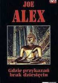 Gdzie przykazań brak dziesięciu - Joe Alex