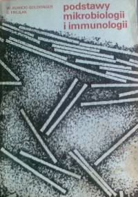 Podstawy mikrobiologii i immunologii - Władysław J. H. Kunicki-Goldfinger, Sylwester Frejlak