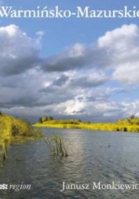 Warmińsko-Mazurskie - Janusz Monkiewicz