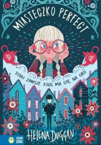Miasteczko Perfect - Helena Duggan, Karl Mountford