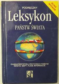 Podręczny leksykon państw świata - praca zbiorowa
