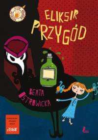 Eliksir przygód - Beata Ostrowicka