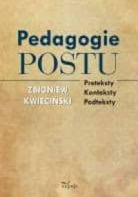 Pedagogie postu - Zbigniew Kwieciński