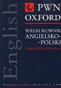 Wielki słownik angielsko-polski. PWN Oxford +CD