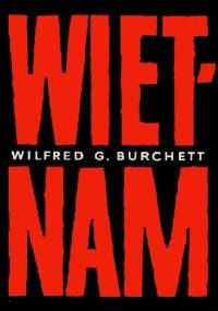 Wietnam - Wilfred G. Burchett