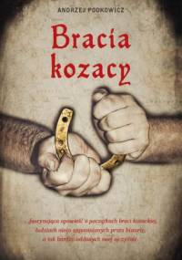 Bracia kozacy - Andrzej Podkowicz