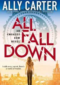 All Fall Down - Ally Carter