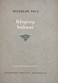 Kłopoty babuni - Bolesław Prus