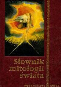 Słownik mitologii świata - Danuta Masłowska, Włodzimierz Masłowski