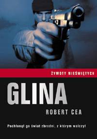 Glina - Robert Cea