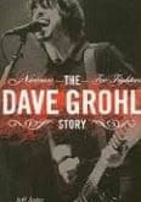 The Dave Grohl story - Jeff Apter