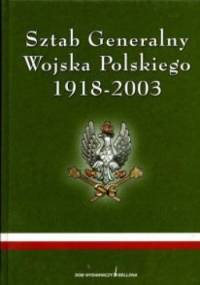 Sztab Generalny Wojska Polskiego 1918-2003