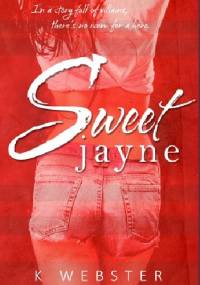 Sweet Jayne - K. Webster