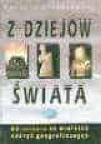Z dziejów świata: Od zarania do wielkich odkryć geograficznych - Tadeusz A. Kisielewski