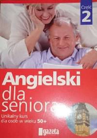 Angielski dla seniora część 2 - gazeta wyborcza