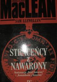 Straceńcy z Nawarony - Sam Llewellyn, Alistair MacLean
