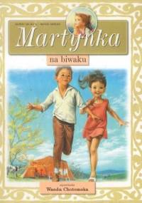 Martynka na biwaku - Gilbert Delahaye