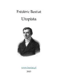 Utopista - Frédéric Bastiat