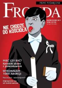 Fronda nr 59 lato 2011. Nie chodzę do kościoła