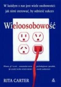 Wieloosobowość - Rita Carter