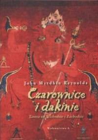 Czarownice i dakinie - John Myrdhin Reynolds