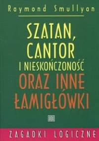 Szatan Cantor i nieskończoność oraz inne łamigłówki - R. Smullyan