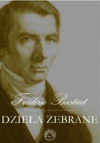 Dzieła zebrane T. 2 - Frédéric Bastiat