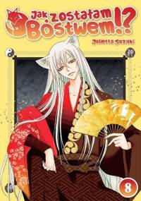 Jak zostałam bóstwem!? #8 - Julietta Suzuki