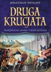 Druga krucjata - Jonathan Phillips
