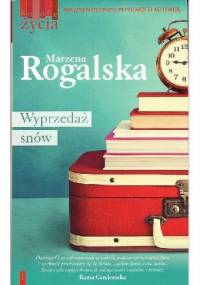 Wyprzedaż snów - Marzena Rogalska