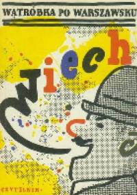 Wątróbka po warszawsku - Stefan Wiechecki