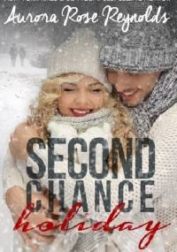 Second Chance Holiday - Aurora Rose Reynolds