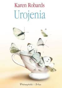 Urojenia - Karen Robards