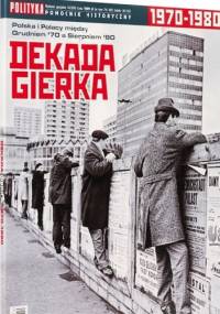 Pomocnik historyczny nr 14/2010; Dekada Gierka 1970 - 1980 - Redakcja tygodnika Polityka