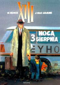 XIII: Nocą 3 sierpnia - Jean Van Hamme, William Vance