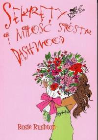 Sekrety i miłość sióstr Dashwood - Rosie Rushton