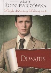 Dewajtis - Maria Rodziewiczówna