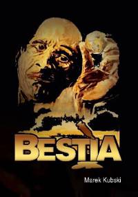 Bestia - Marek Kubski