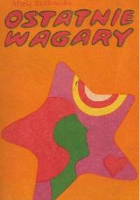 Ostatnie wagary - Maria Ziółkowska