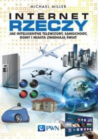 Internet rzeczy - Michael Miller