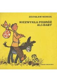 Niezwykła podróż Ali-Baby - Zdzisław Nowak