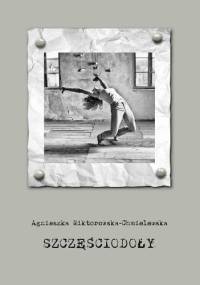 Szczęściodoły - Agnieszka Wiktorowska-Chmielewska